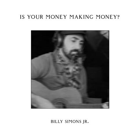 Is Your Money Making Money?