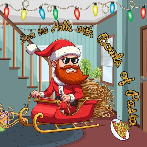 Deck the Halls with Bowls of Pasta