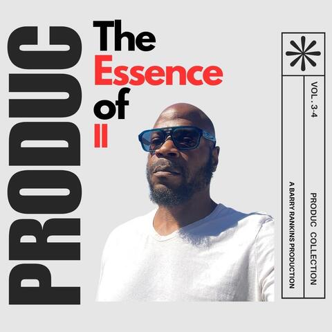 The Essence of Produc II