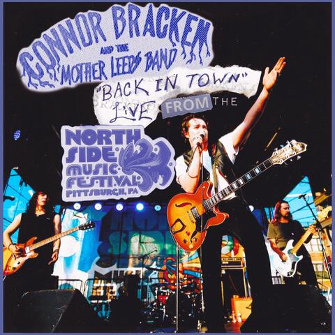 Back in Town (Live from the Northside Festival, Pittsburgh, PA)