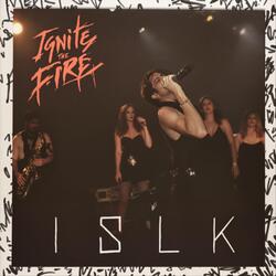 Ignite The Fire
