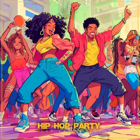 Hip Hop Party