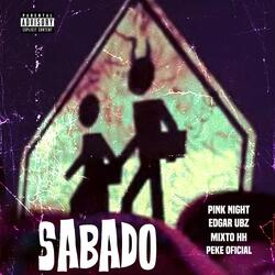 Sabado (feat. Edgar Ubz, Mixto HH & PEKE OFICIAL)