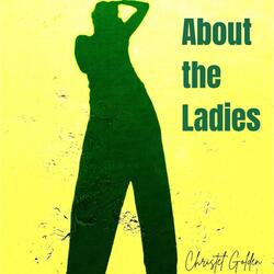 About the Ladies