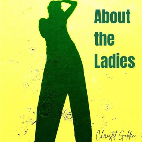 About the Ladies