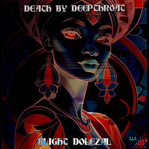 DEATH BY DEEPTHROAT