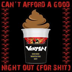 Can't Afford a Good Night Out (For Shit)