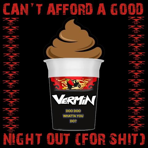 Can't Afford a Good Night Out (For Shit)