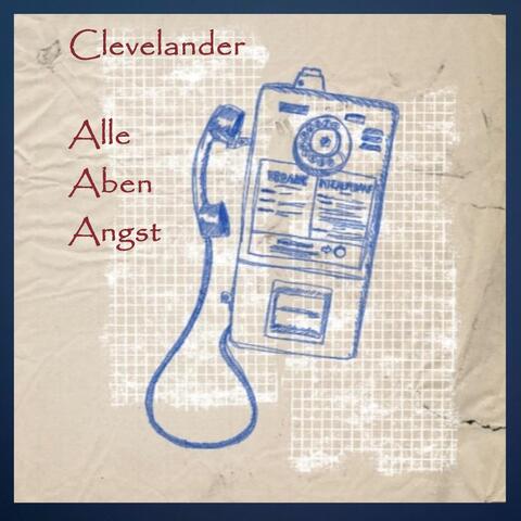 Clevelander / Alle Aben Angst