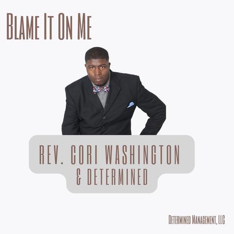 Blame It On Me