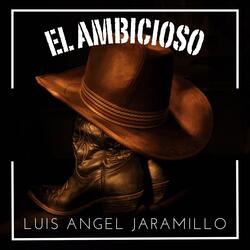 EL AMBICIOSO