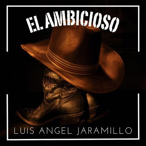 EL AMBICIOSO