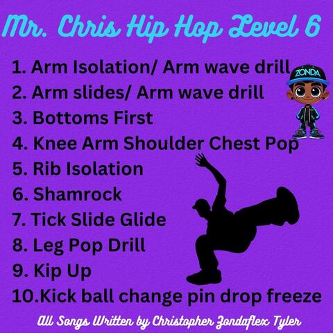 Mr Chris Hip Hop Level 6