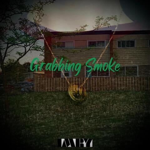 Grabbing Smoke
