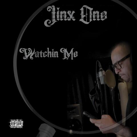 Watchin Me (feat. Mz Sadistiq)