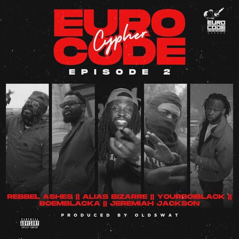 Euro Code Cypher (Episode 2)