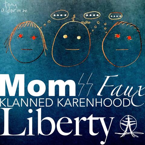 Momss Faux Klanned Karenhood Liberty