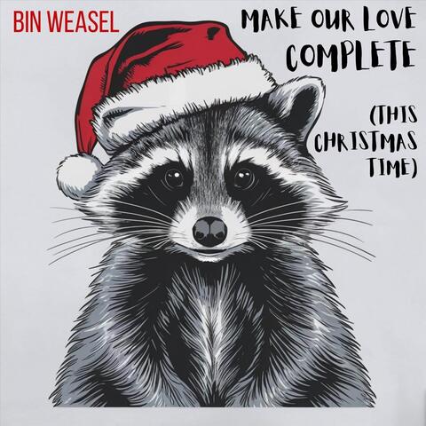 Make Our Love Complete (This Christmas Time)