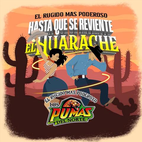 Hasta Que Se Reviente el Huarache