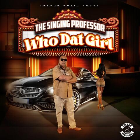 Who Dat Girl
