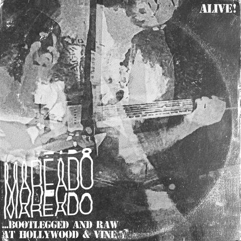 ALIVE! ...Bootlegged and Raw at Hollywood and Vine