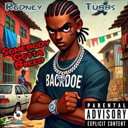 Somebody Gotta Bleed