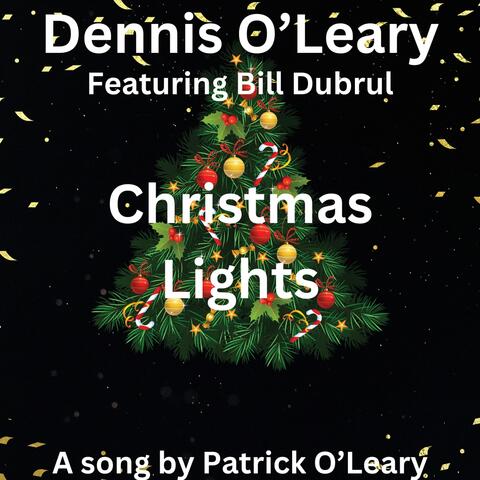 Christmas Lights (feat. Bill Dubrul)