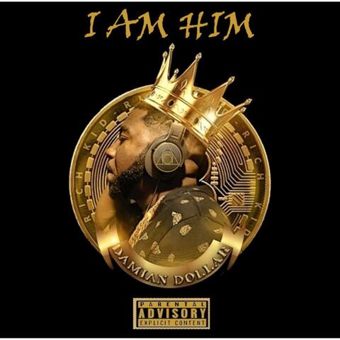 I Am Him