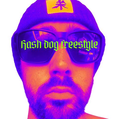 Hash Dog Freestyle