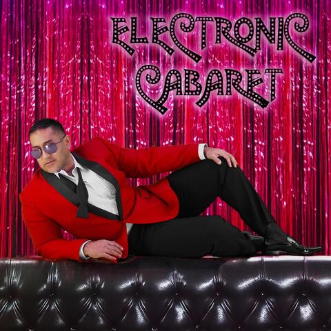 Electronic Cabaret