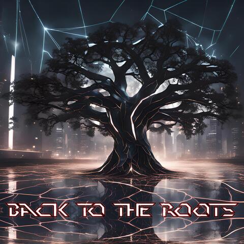 Back to the Roots