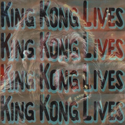King Kong Lives