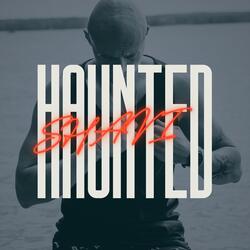 Haunted