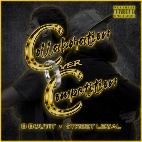 Collaboration Over Competition