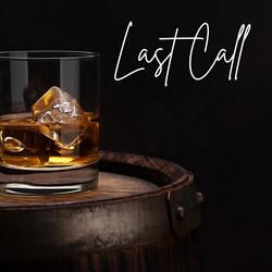 Last Call