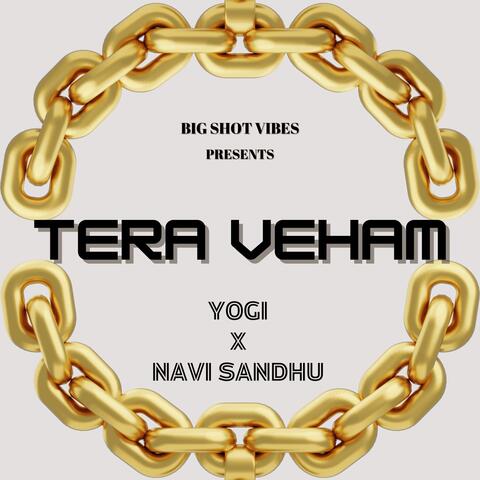 Tera Veham (feat. Navi Sandhu)