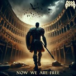 Now We Are Free