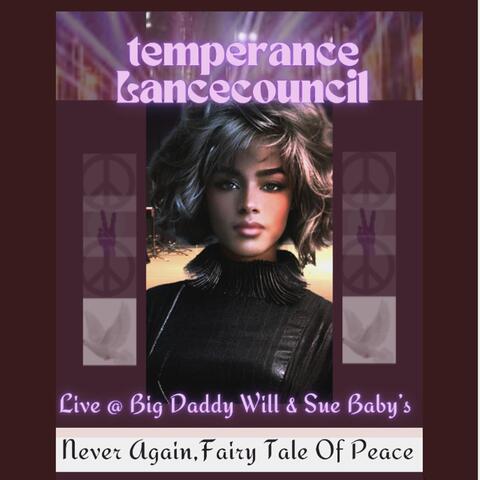 Never Again, Fairy Tale of Peace (Live @ Big Daddy Will & Sue Baby's)