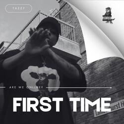 First Time