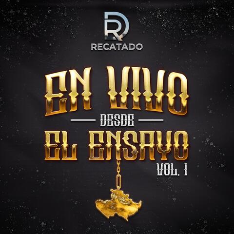 En Vivo Desde el Ensayo, Vol. 1