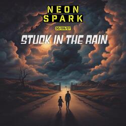 Stuck in the Rain