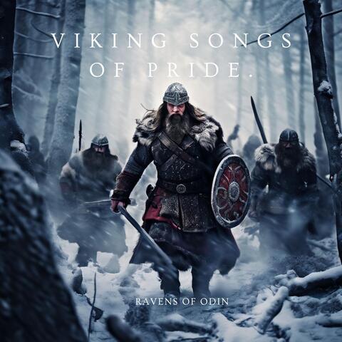 Vikings Songs of Pride.