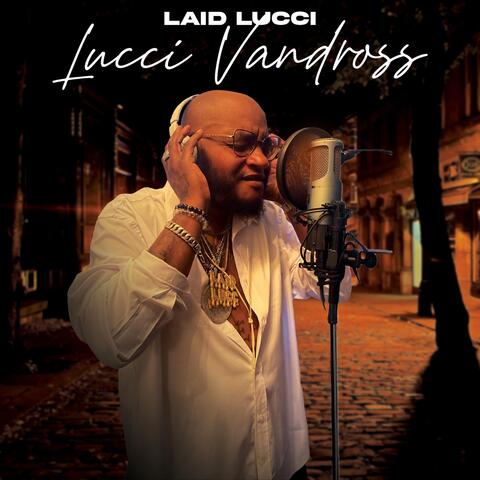 Lucci Vandross