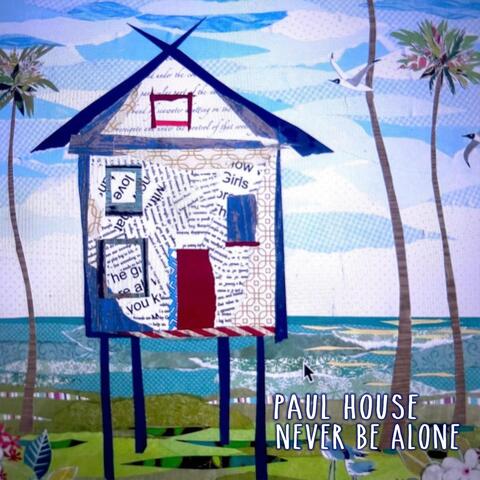 Never Be Alone