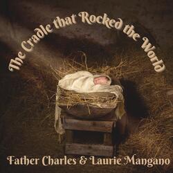 The Cradle That Rocked the World
