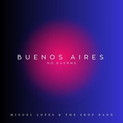 Buenos Aires No Duerme