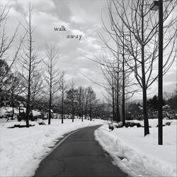 Walk Away