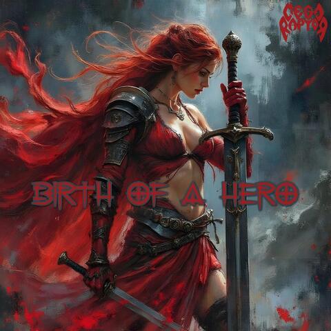 Birth of a Hero