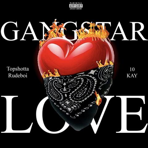 Gangstar Love (feat. 10 Kay)