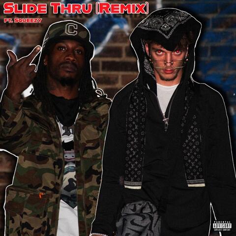 Slide Thru (feat. Squeezy)